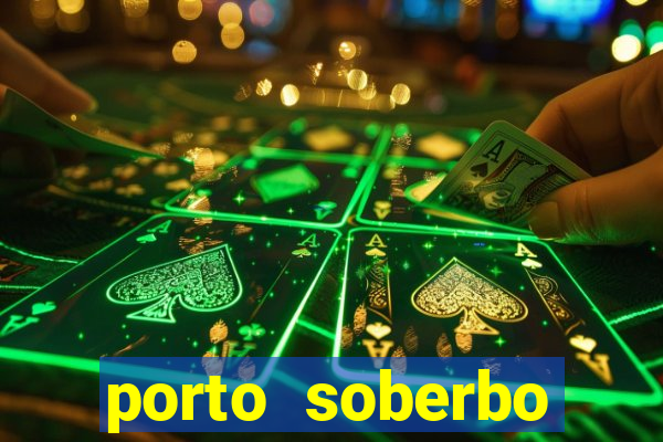 porto soberbo argentina compras